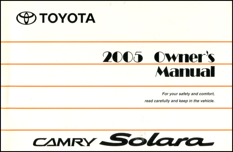 view cover of 2005 Solara Camry Owners Manual by Toyota Solara Coupe & Convertible 343pgs