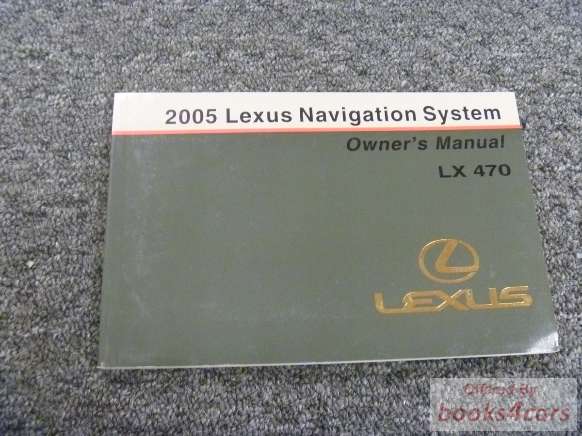 view cover of 2005 Lexus LX470 Navigation owners manual