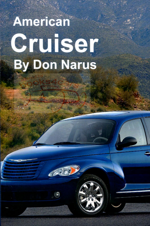 view cover of 2001-2010 all about Chrysler PT Cruiser models by D Narus