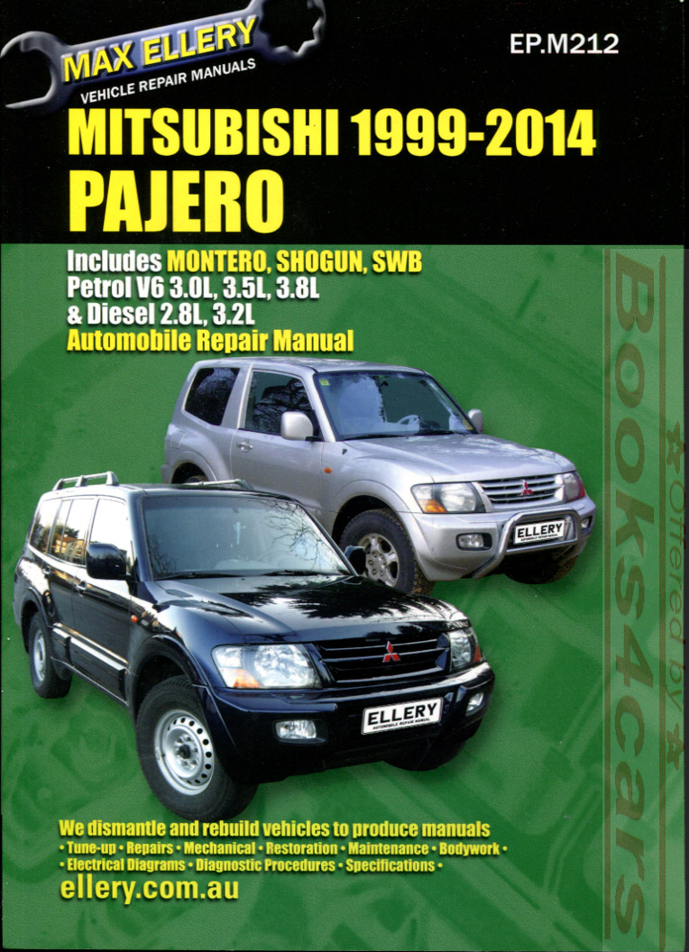 view cover of 1999-2014 Shop Service Repair Manual 1999-2014 Mitsubishi Montero Shogun Pajero 3.0 3.5 3.8 Gas & 2.8 3.2 Diesel 528 pages by Ellery