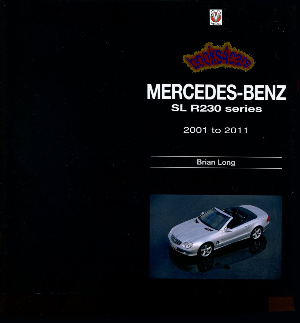 view cover of 2001-2011 Mercedes SL R230 Series by Brian Long featuring SL320 SL500 SL600 & AMG versions