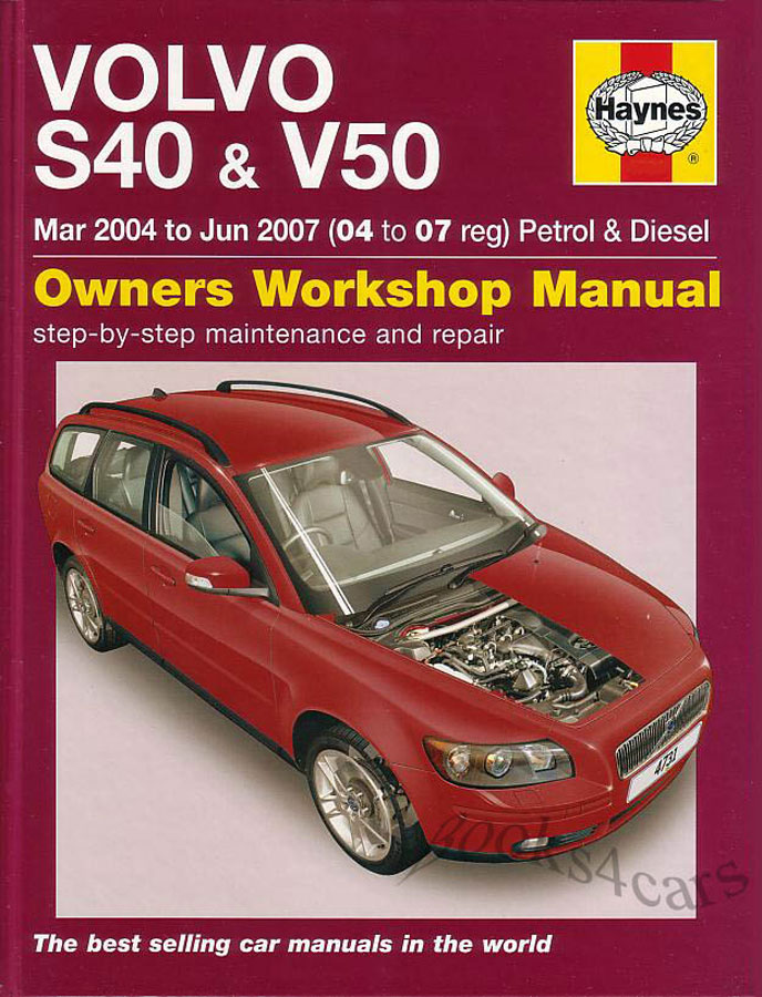 view cover of 2004-2007 Volvo S40 V50 Shop Service Repair Manual by Haynes for S40 & V50 Sedan & Wagon (does not cover specific T5 or AWD components)