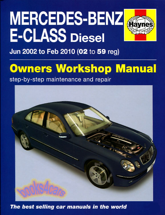 view cover of 2003-2010 Mercedes E-Class Diesel E220 CDI E270 E280 E320 W211 Sedan & Wagon Workshop Shop Service Repair Manual by Haynes