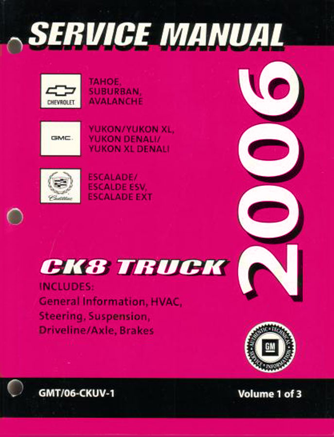 view cover of 2006 Chevy Tahoe Suburban Avalanche Yukon Denali and Escalade shop service repair manual 3 volume set by Chevrolet and GMC Truck.