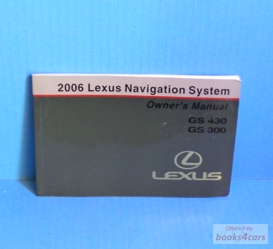 view cover of 2006 GS430 GS300 Navigation owners manual by Lexus