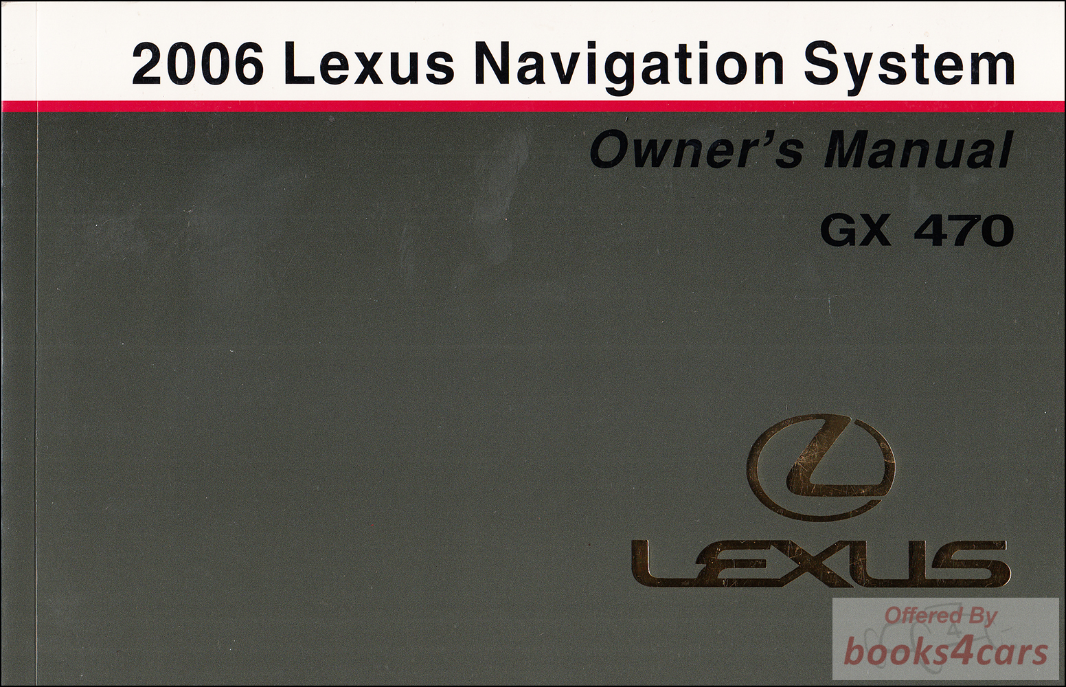 view cover of 2006 GX470 Navigation owners manual by Lexus
