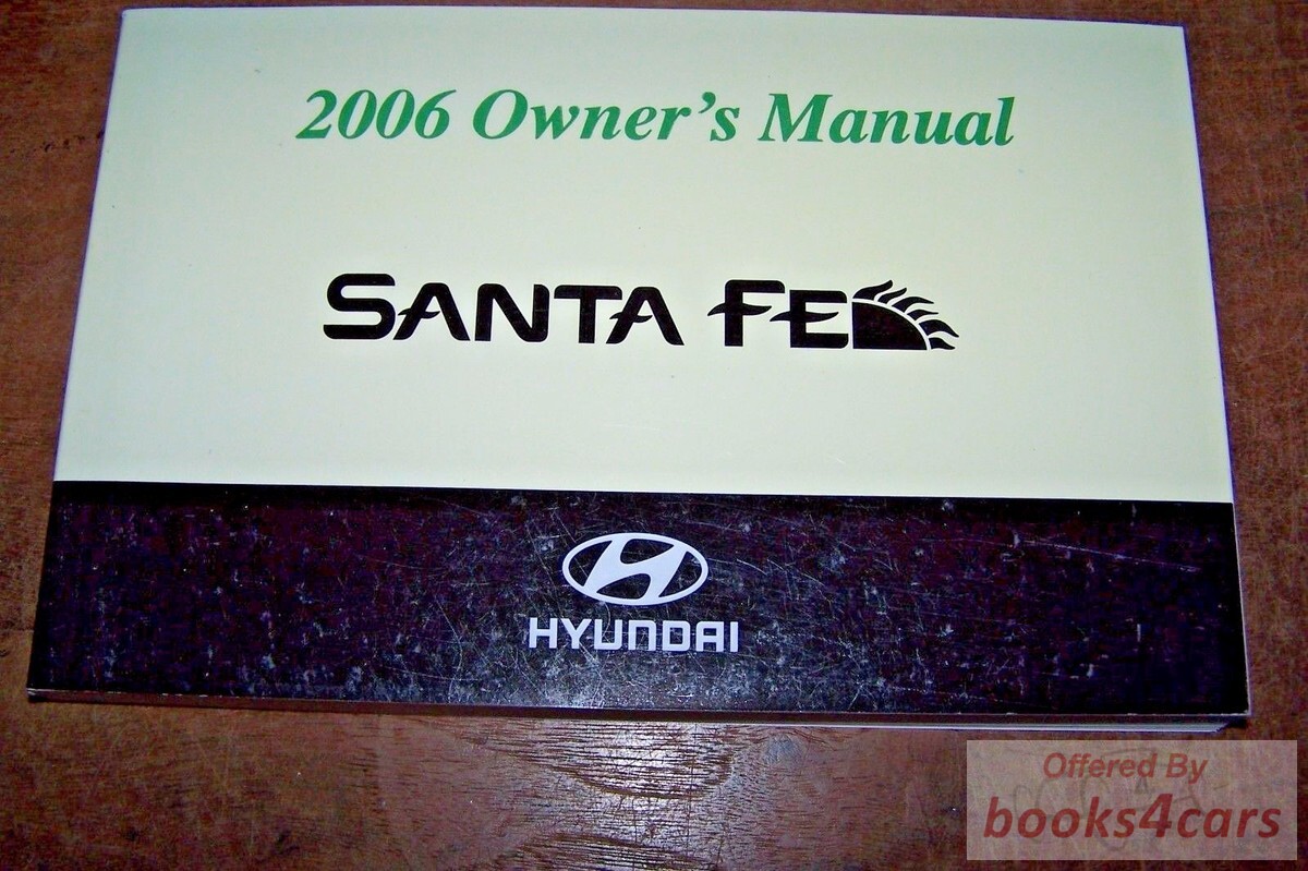 view cover of 2006 Santa Fe owners manual by Hyundai