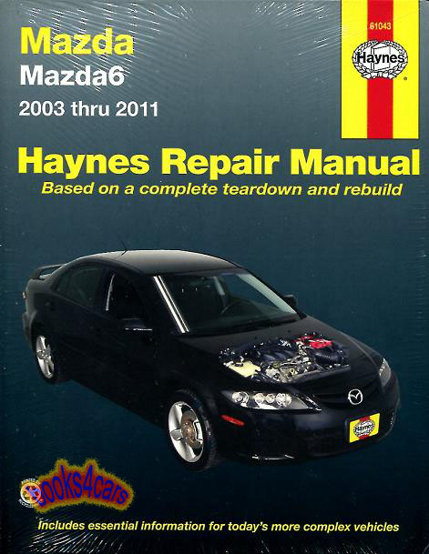 view cover of 2003-2013 Mazda6 Shop Service Repair Manual by Haynes 320 pages Mazda 6