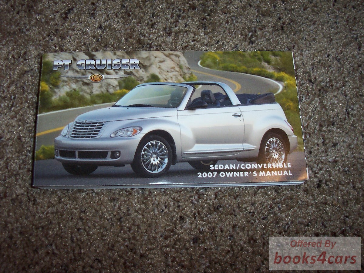 view cover of 2007 PT Cruiser Owners Manual by Chrysler for P.T. Cruiser for all models including Sedan Hatchback Convertible & Hardtop