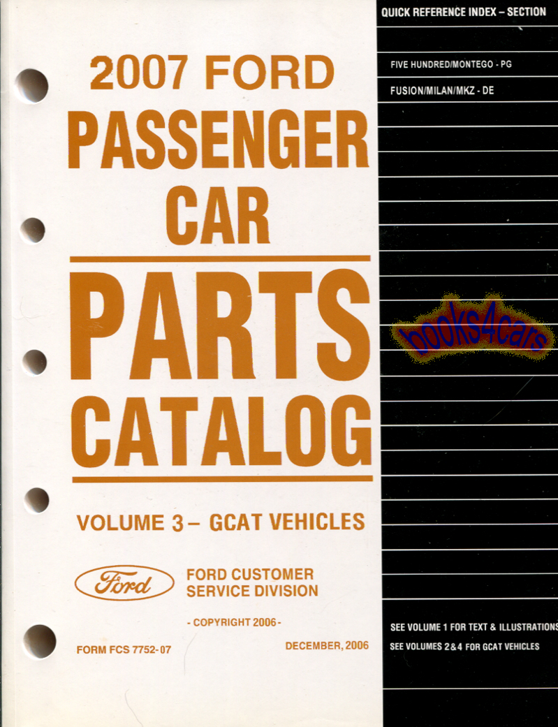 view cover of 2007 Parts Manual by Ford Lincoln & Mercury for Five Hundred Fusion MkZ Milan 500 & Montego