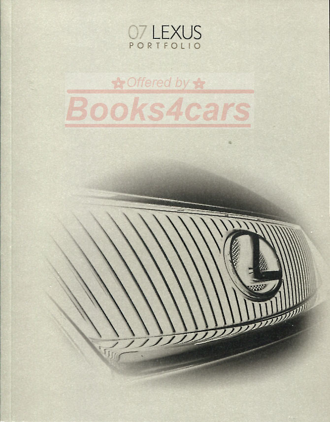 view cover of 2007 Lexus Portfolio 24 color pgs covering LS GS ES IS SC RX GX LX models