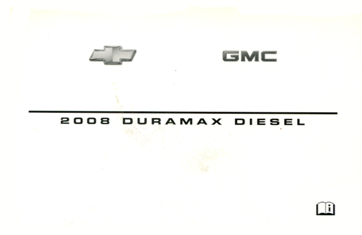 view cover of 2008 GM Duramax Diesel Owners Manual Supplement by Chevrolet & GMC Truck for Silverado Sierra & other models
