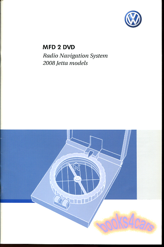 view cover of 2008 VW MFD2 DVD Radio Navigation System manual MFD 2 by Volkswagen for Jetta & Passat. This is a BOOK not a disc.