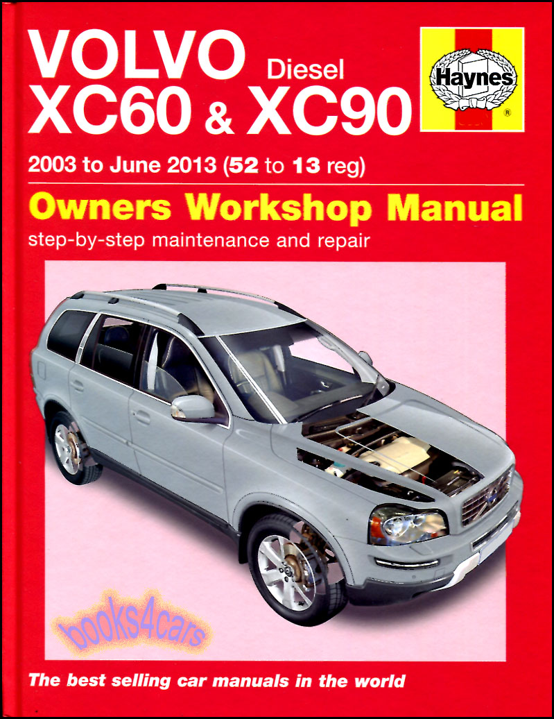 view cover of 2003-2013 Volvo XC60 XC90 Shop Service Repair Manual by Haynes does not cover gas engine. This manual is for Diesel version of XC90 & XC60 but rest of car procedures are same