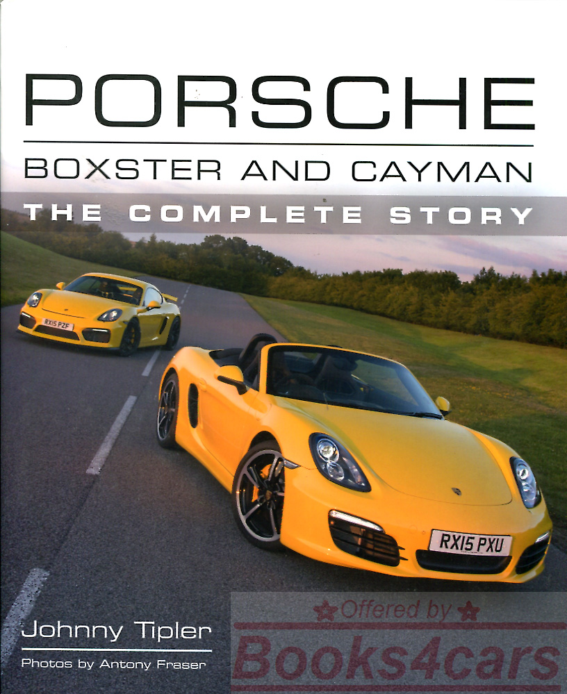 view cover of Porsche Boxster & Cayman Complete Story History by Tipler Hardcover 192 pages