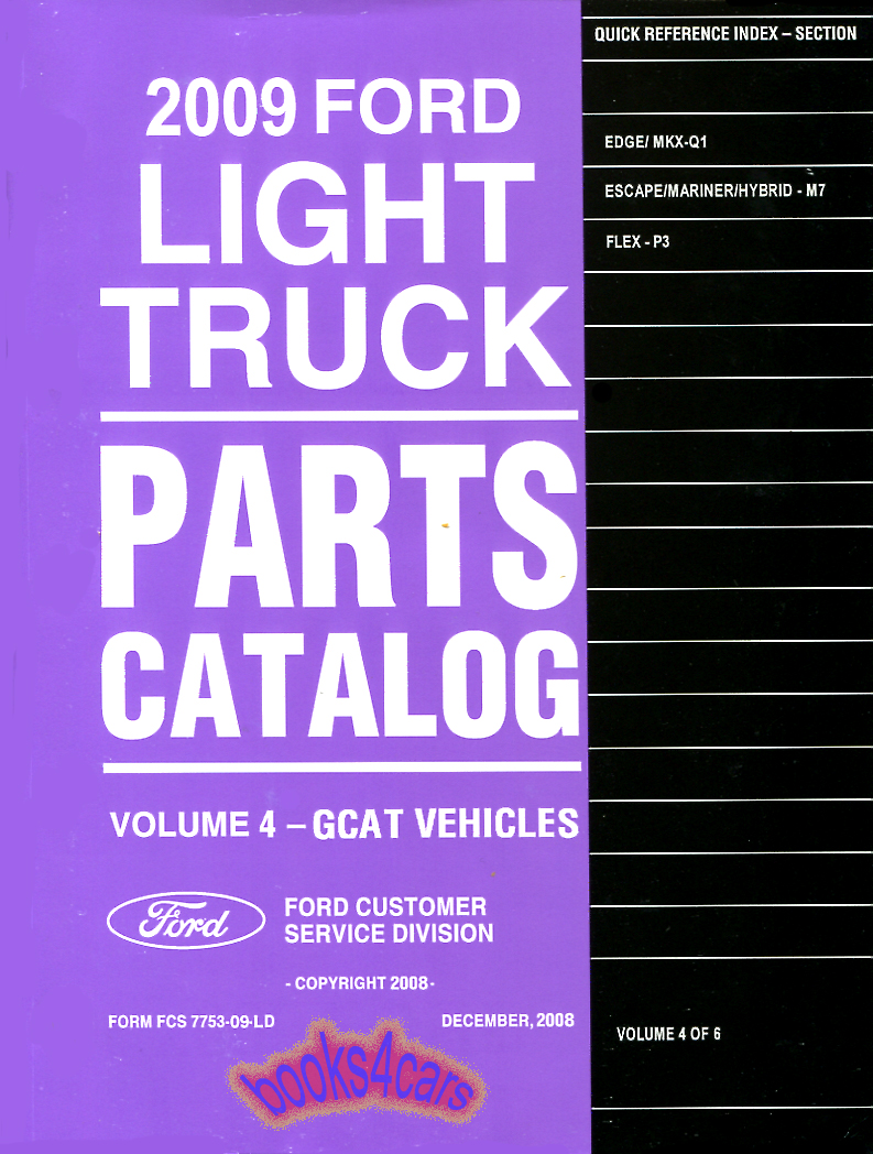 view cover of 2009 illustrated parts manual for 2007-2009 Ford Edge & Lincoln MkX, 2009-2012 Ford Flex, 2008-2012 Ford Escape Mercury Mariner & Hybrid & Mazda Tribute Parts Manual by Ford Lincoln & Mercury