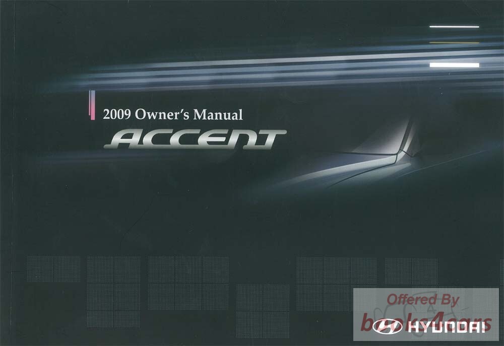 view cover of 2009 Accent Owners Manual by Hyundai