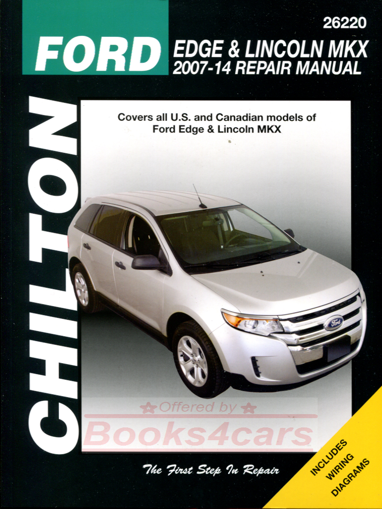 view cover of 2007-2014 Ford Edge and Lincoln MKX Shop Service Repair Manual by Chiltons