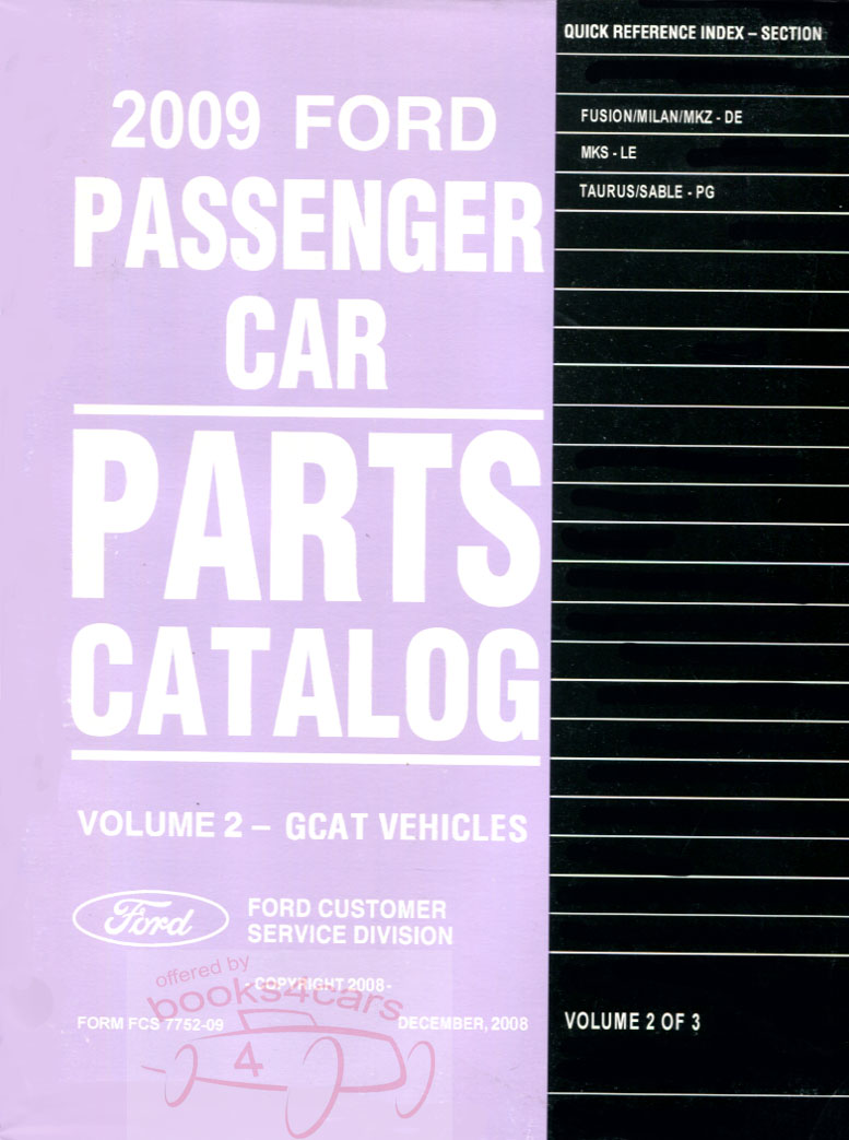 view cover of 2009 Parts Manual By Ford Mercury & Lincoln covering Fusion Milan MKZ MKS Taurus & Sable