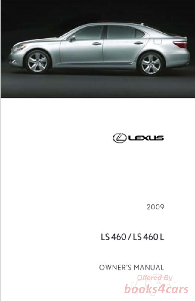 view cover of 2009 owners manual by Lexus for the LS460 LS460L model. Also called the 