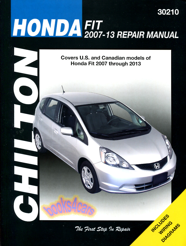 view cover of 2007-2013 Honda Fit Shop Service Repair Manual by Chilton ( for gasoline version )