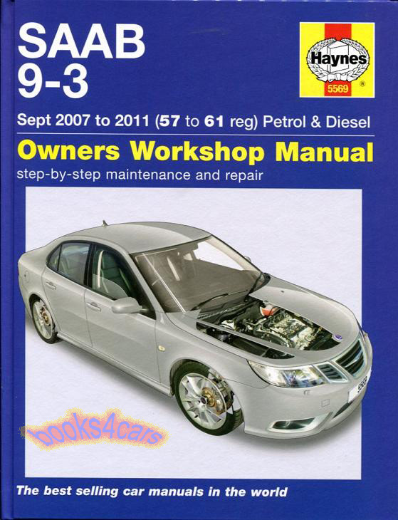 view cover of 2008-2011 Saab 9-3 93 shop service repair manual gas petrol 2.0 diesel 1.9 by Haynes Does not cover items particular to V6 or XWD