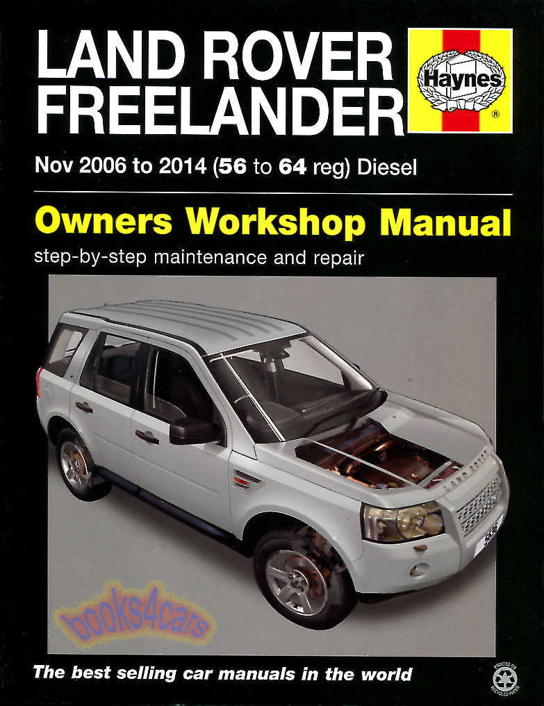 view cover of 2007-2014 LR2 & Freelander Shop Service Repair Manual by Haynes covering Diesel Does not cover V6 Land Rover