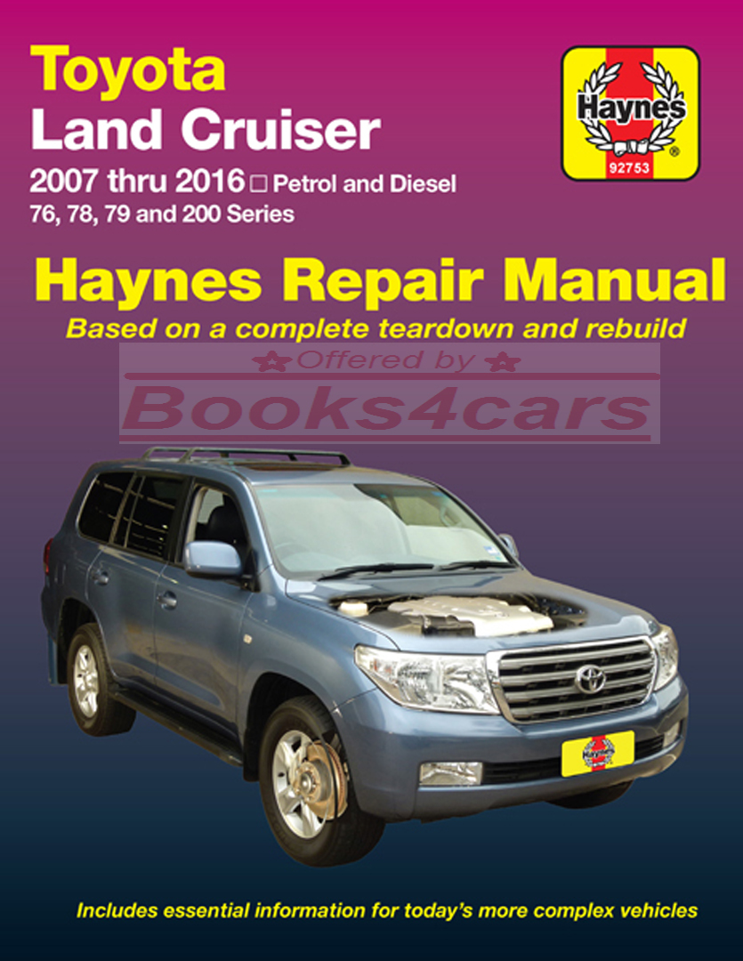 view cover of 2007-2016 Toyota Land Cruiser & Lexus LX470 LX570 Shop Service Repair Manual by Haynes covering 4.7 & 4.6 V8 gas petrol & 4.5 diesel series UZJ200R URJ200R VDJ200R VDJ76R VDJ78R VDJ79R Does not cover 5.7 size engine