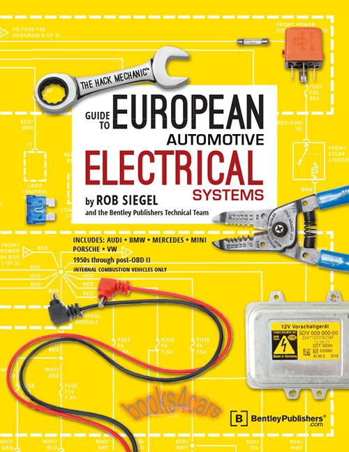 view cover of The Hack Mechanic Guide to European Automotive Electrical Systems 432 pages by Rob Siegel & Robert Bentley