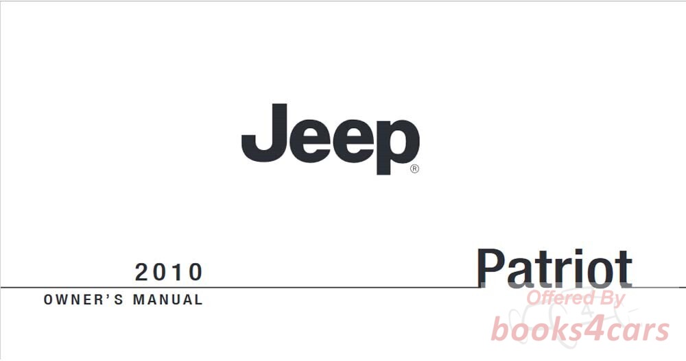 view cover of 2010 Patriot owners manual by Jeep