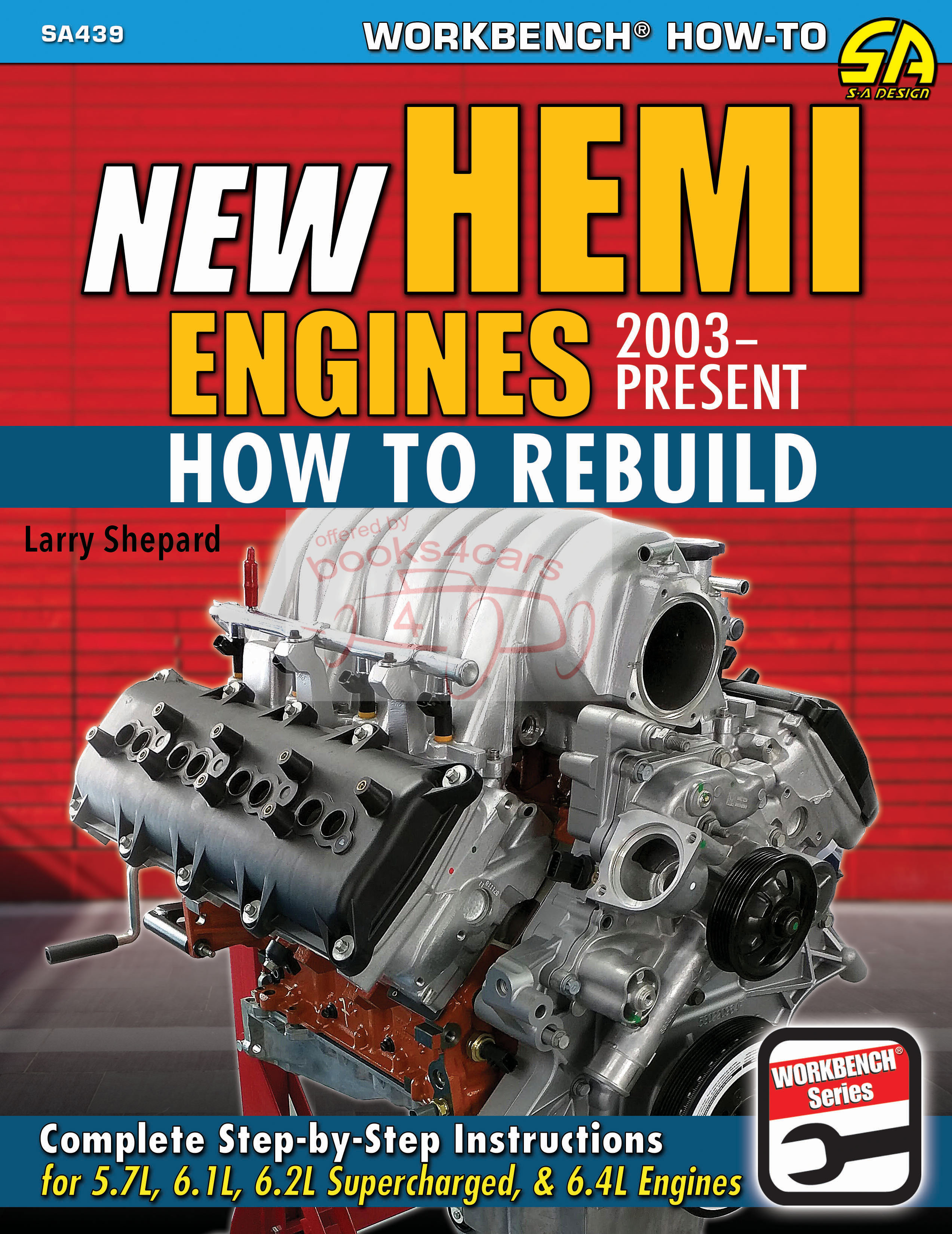 view cover of 2003-2018 How to Rebuild New Hemi Engines by L Shepard 144 pages with step by step instructions for 5.7L 6.1L 6.2L Supercharged & 6.4L engines