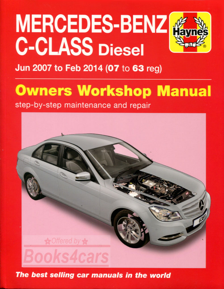 view cover of 2008-2014 Mercedes Benz C Class 204 Sedan & Wagon Diesel Shop Service Repair Manual 384 pages by Haynes C200cdi C220cdi C250cdi