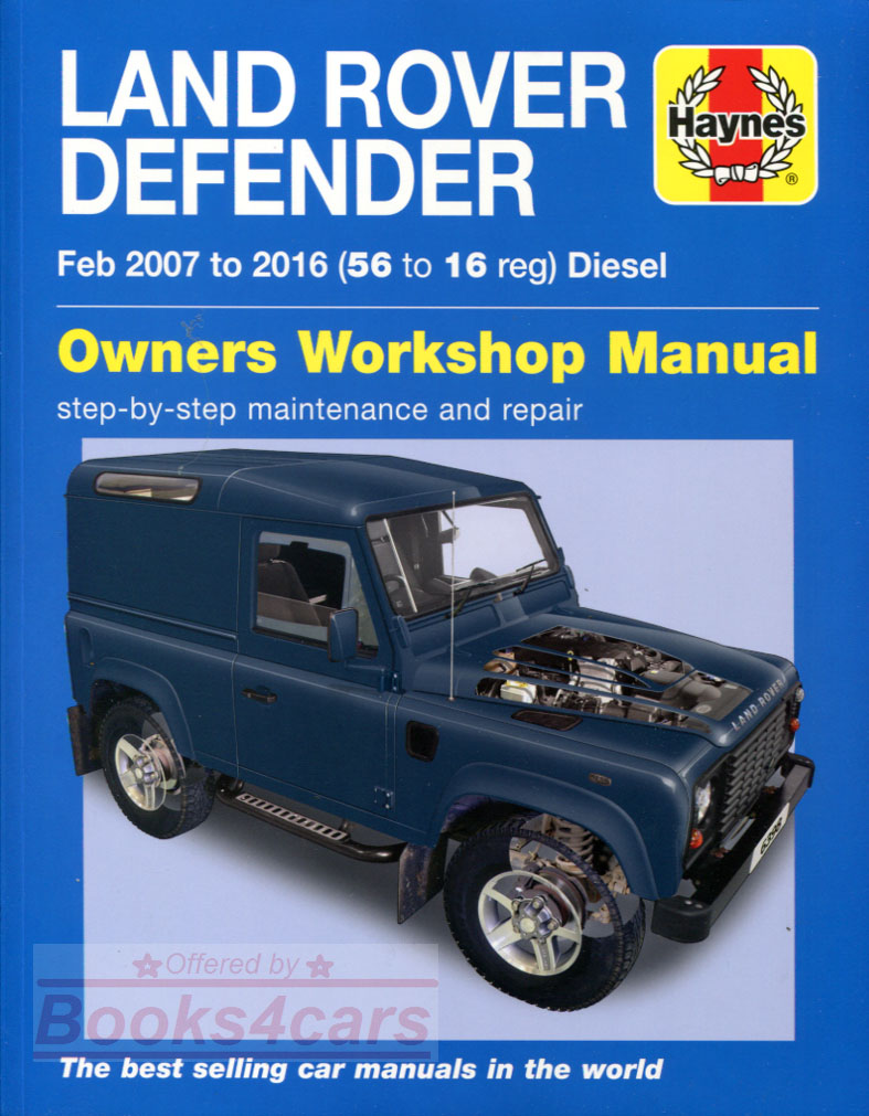 view cover of 2007-2016 Land Rover Defender Diesel Shop Service Repair Manual by Haynes