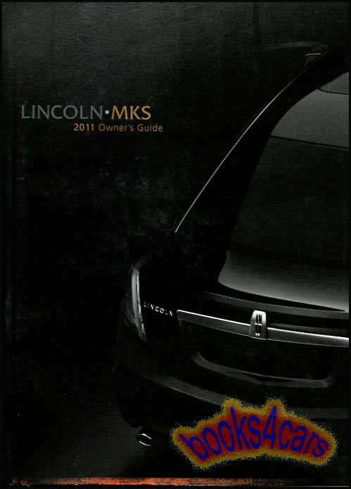 view cover of 2011 MKS owners manual by Lincoln
