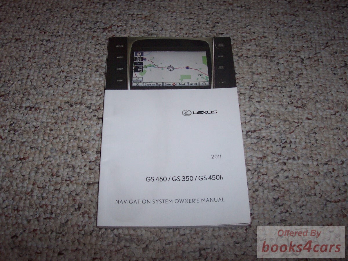 view cover of 2011 GS460 GS350 GS450H Navigation System owners manual by Lexus