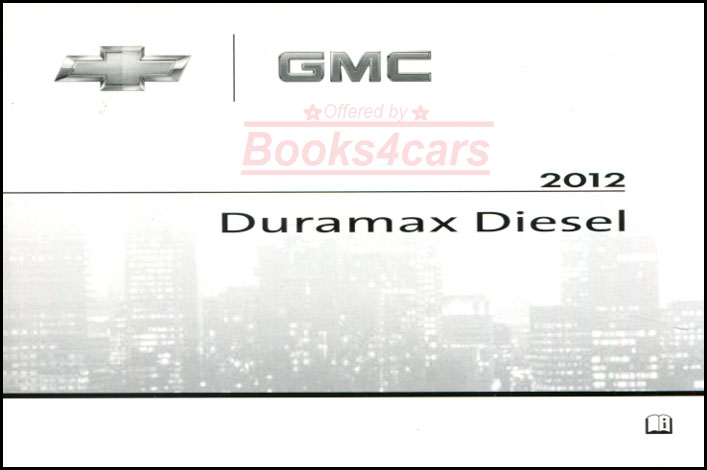 view cover of 2012 Sierra Silverado Duramax diesel pickup truck owners manual supplement by GMC Chevrolet