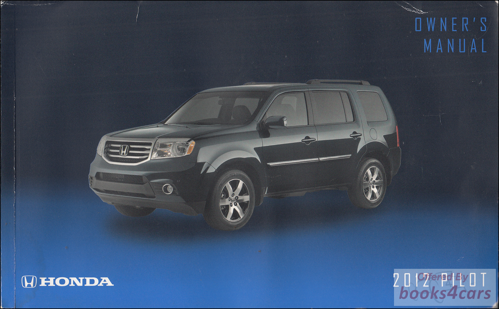 view cover of 2012 Pilot owners manual by Honda