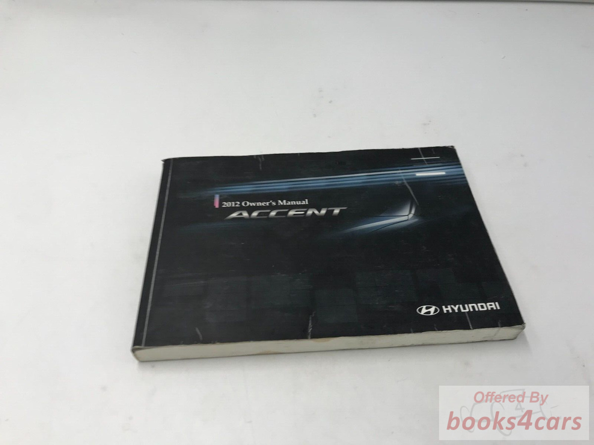view cover of 2012 Accent Owners Manual by Hyundai