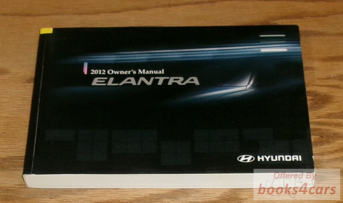 view cover of 2012 Elantra owners manual by Hyundai