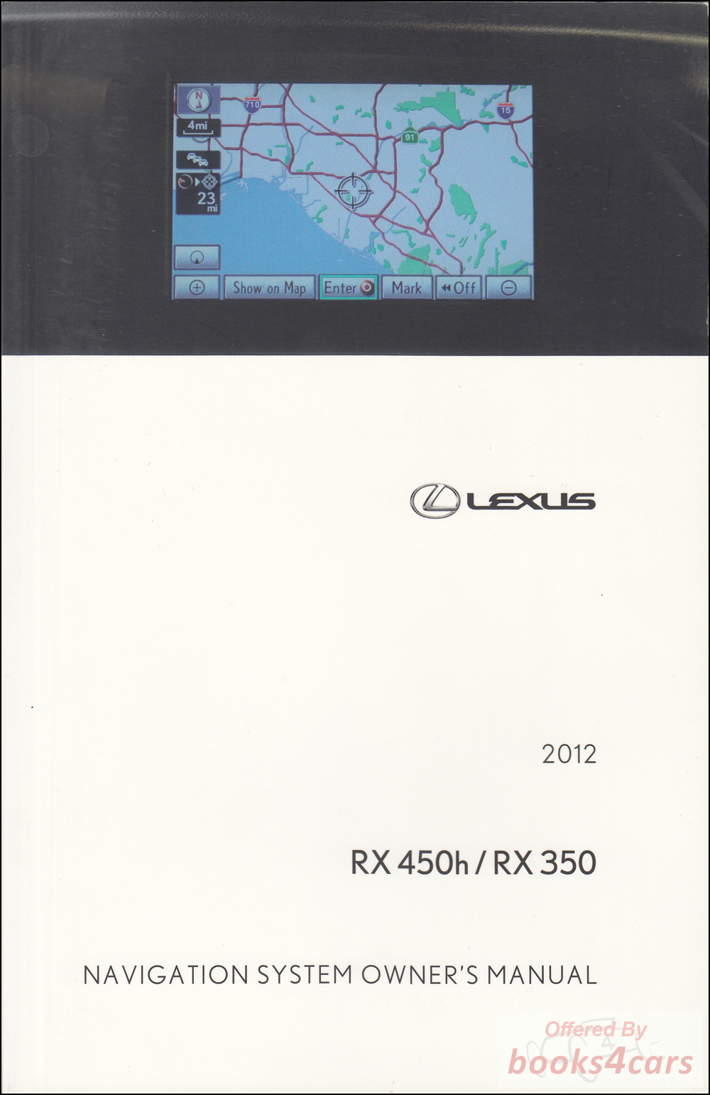 view cover of 2012 RX450h RX350 Navigation owners manual by Lexus