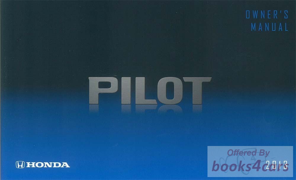 view cover of 2013 Pilot owners manual by Honda