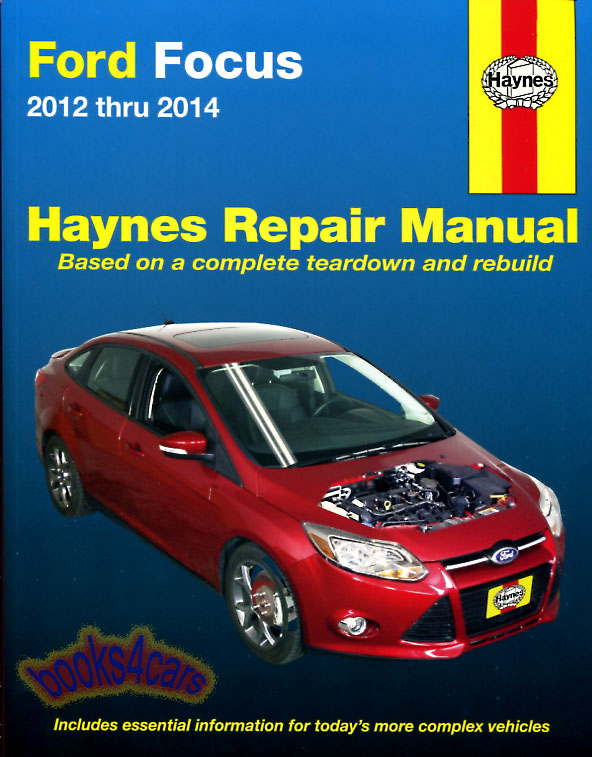 view cover of 2012-2018 Ford Focus Shop Service Repair Manual by Haynes - does not cover electric powered version