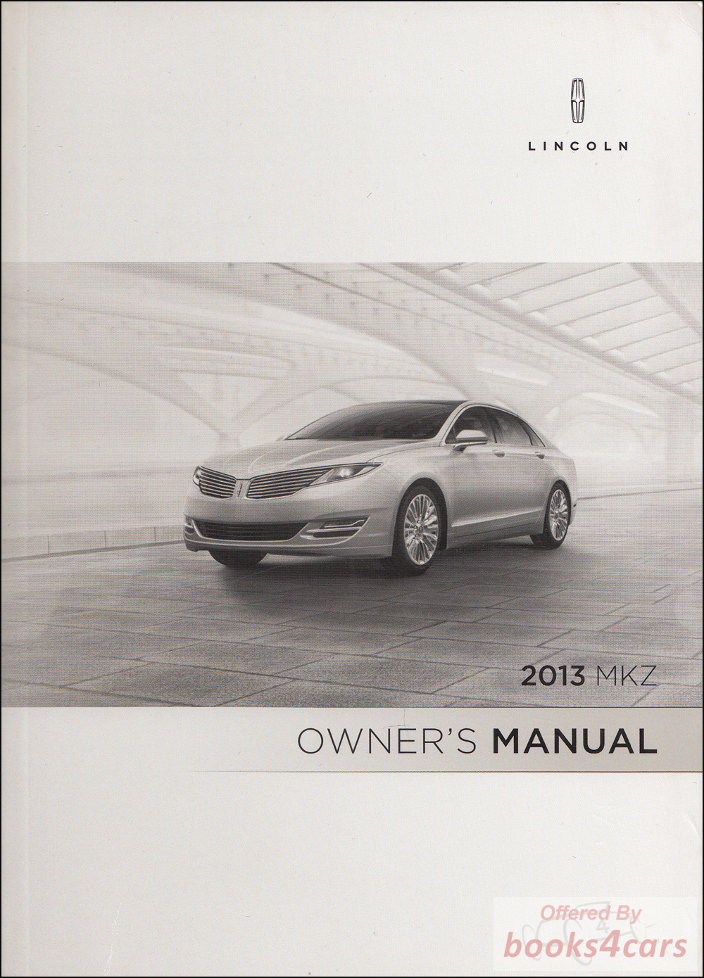 view cover of 2013 MKZ Owners Manual By Lincoln