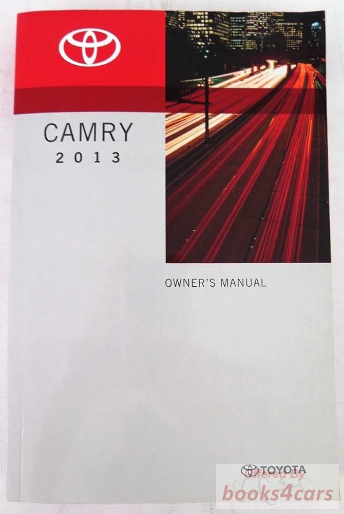 view cover of 2013 Camry owners manual by Toyota