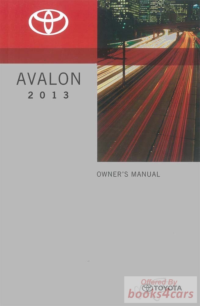 view cover of 2013 Avalon owners manual by Toyota