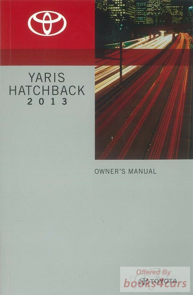 view cover of 2013 Yaris Hatchback owners manual by Toyota