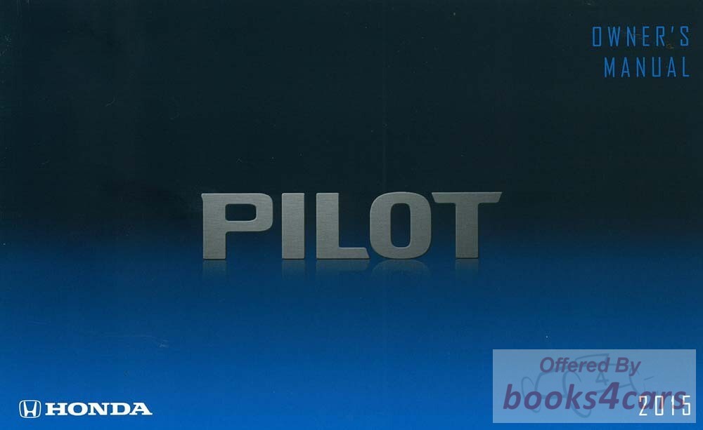 view cover of 2015 Pilot owners manual by Honda