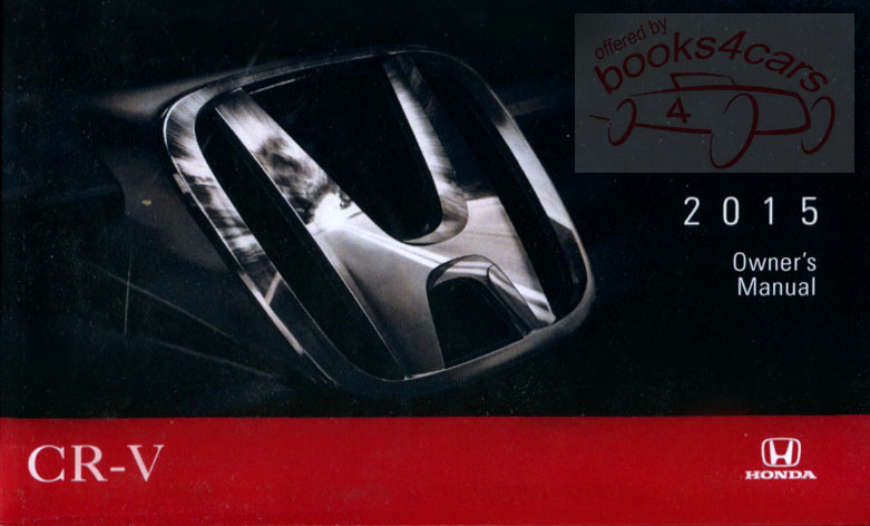 view cover of 2015 CRV CR-V owners manual by Honda 530 pgs