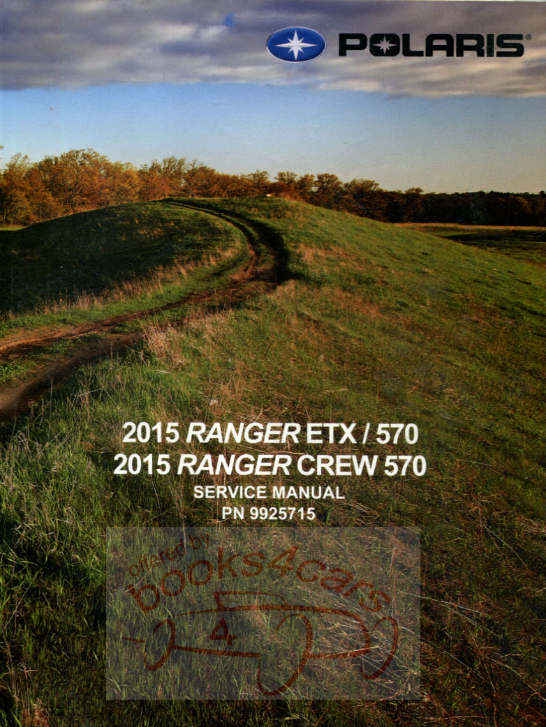 view cover of 2015 Polaris Ranger ETX ETX 570 Crew & Crew 570 Shop Service Repair Manual by Polaris