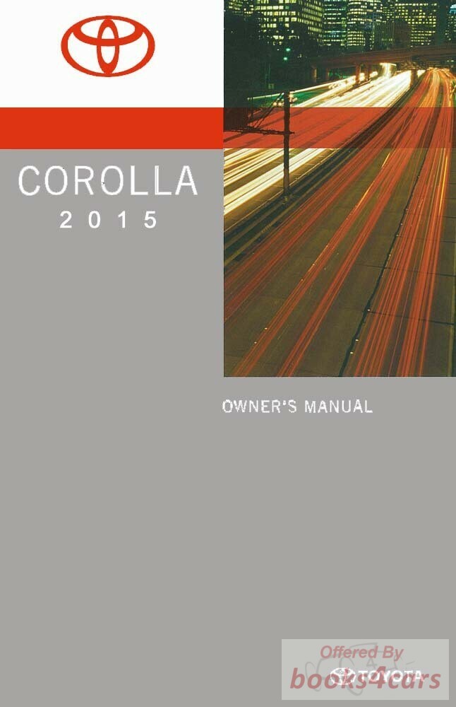 view cover of 2015 Corolla owners manual by Toyota